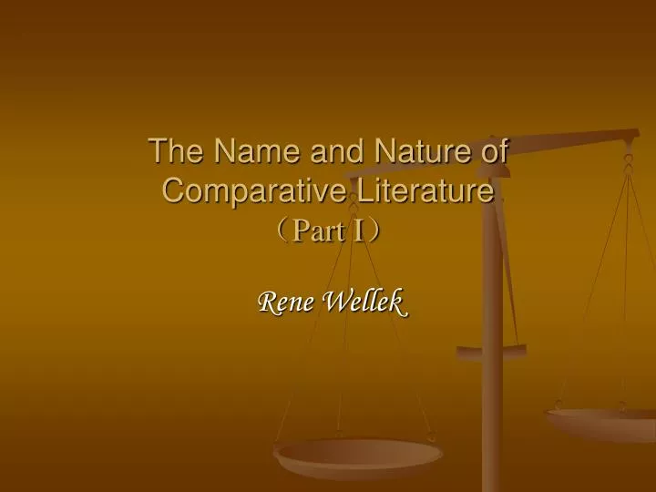 the name and nature of comparative literature part i