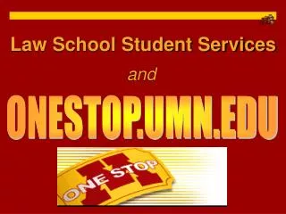 ONESTOP.UMN.EDU