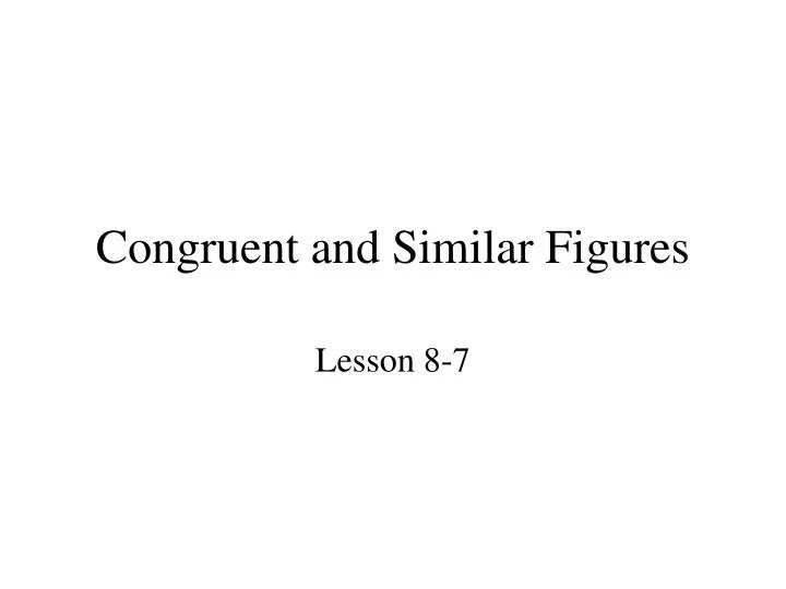 congruent and similar figures