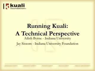 Running Kuali: A Technical Perspective