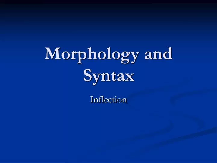 morphology and syntax