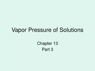 Vapor Pressure of Solutions