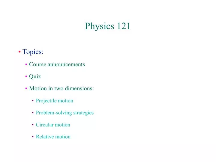 physics 121