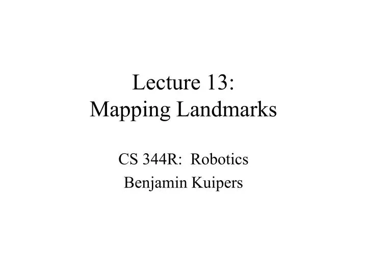 lecture 13 mapping landmarks