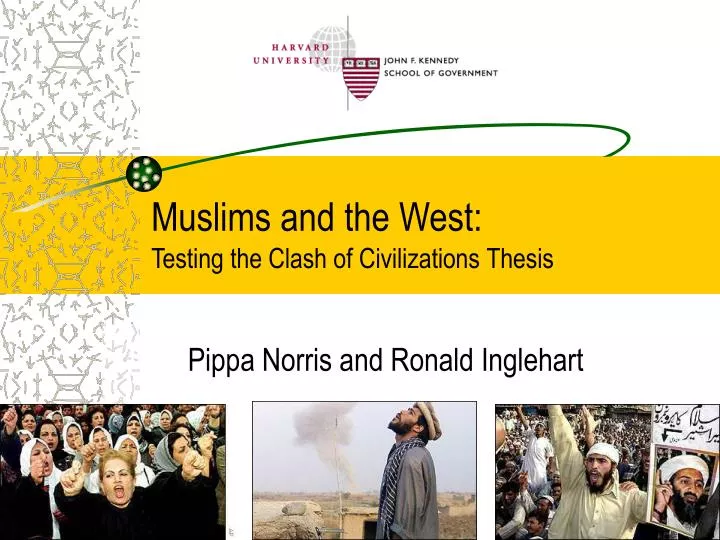 muslims and the west testing the clash of civilizations thesis
