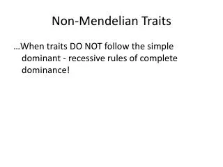 Non-Mendelian Traits