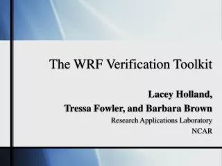The WRF Verification Toolkit