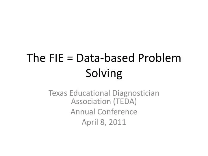 the fie data based problem solving