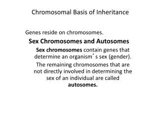 Chromosomal Basis of Inheritance