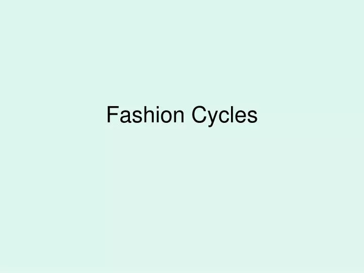 fashion cycles