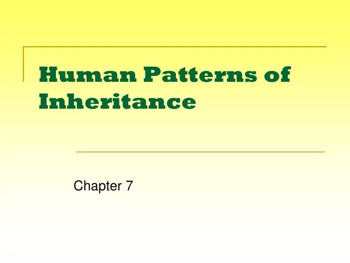 human patterns of inheritance