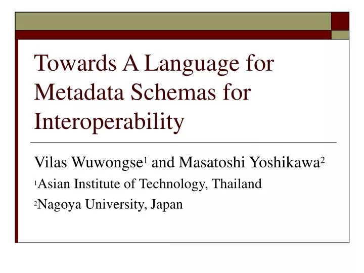 towards a language for metadata schemas for interoperability