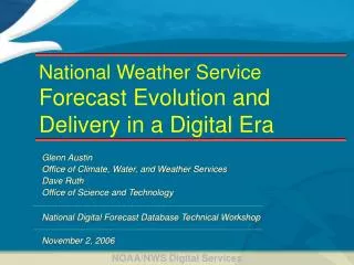 National Weather Service Forecast Evolution and Delivery in a Digital Era