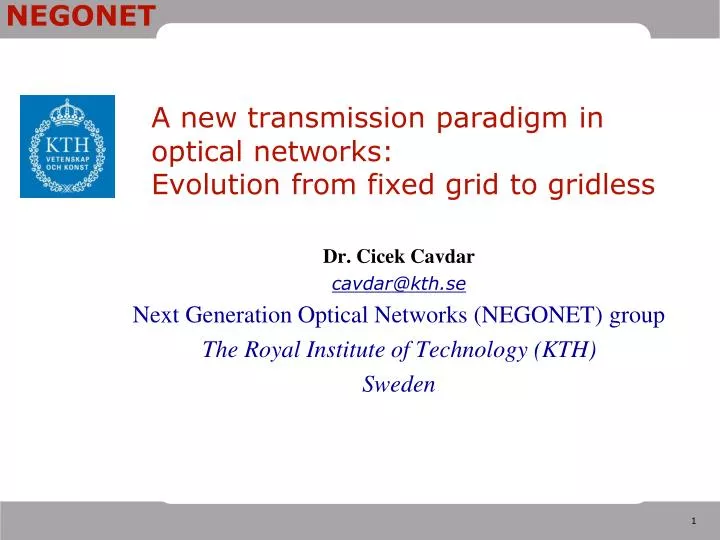 a new transmission paradigm in optical networks evolution from fixed grid to gridless