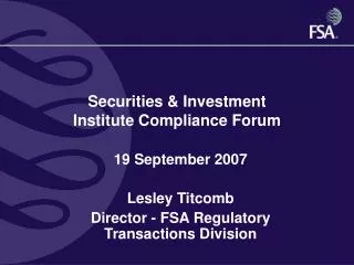 Securities &amp; Investment Institute Compliance Forum
