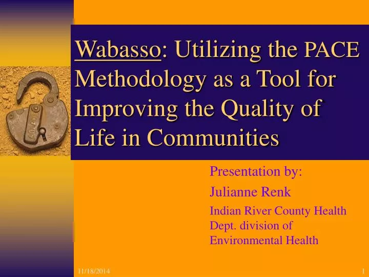 wabasso utilizing the pace methodology as a tool for improving the quality of life in communities