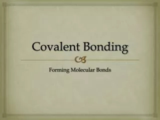 Covalent Bonding