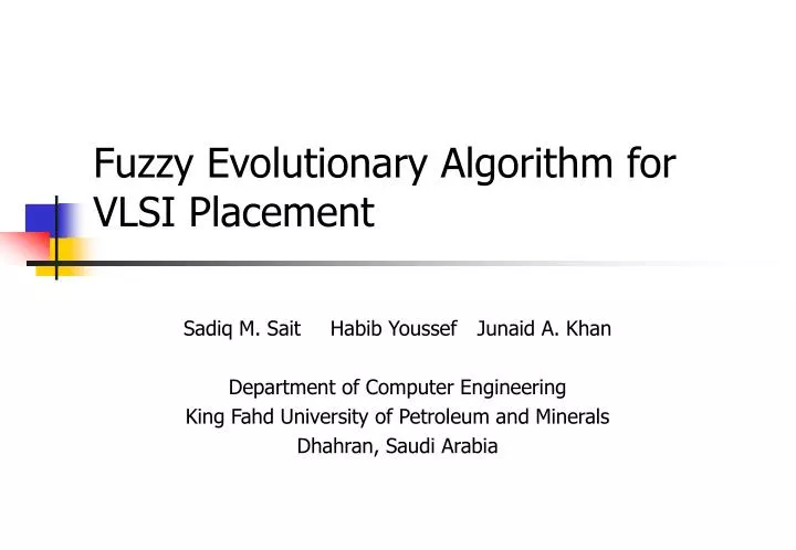 fuzzy evolutionary algorithm for vlsi placement