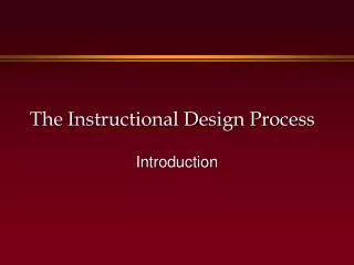 The Instructional Design Process