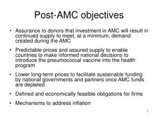 Post-AMC objectives