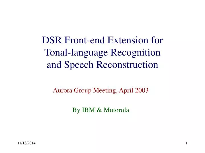 dsr front end extension for tonal language recognition and speech reconstruction