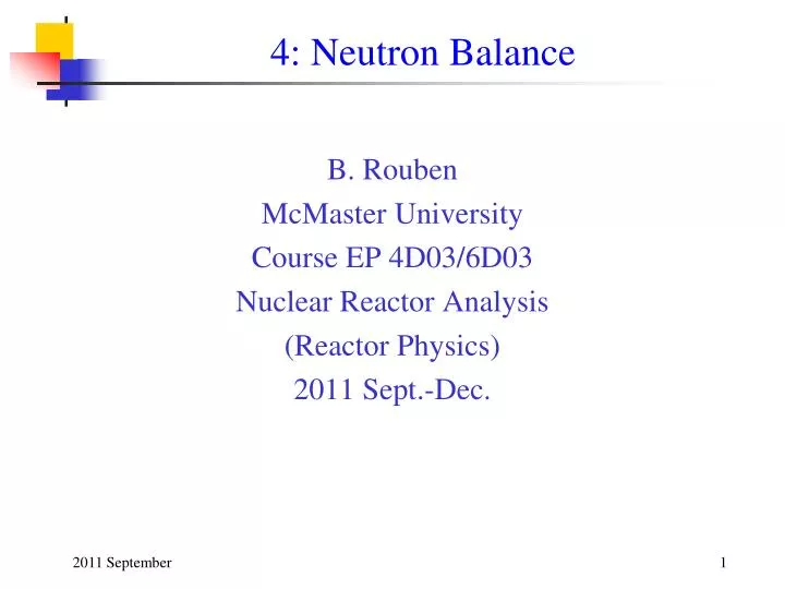 4 neutron balance