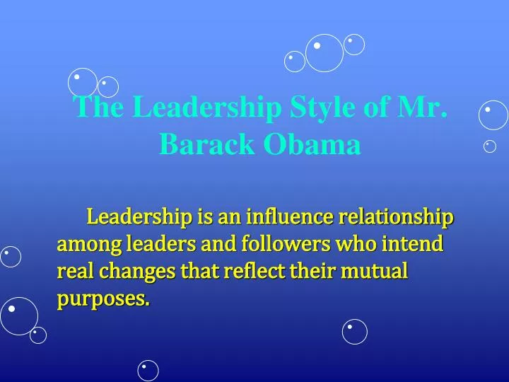 the leadership style of mr barack obama