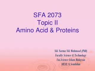 SFA 2073 Topic II Amino Acid &amp; Proteins