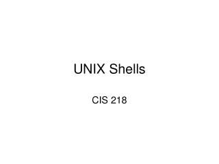 UNIX Shells