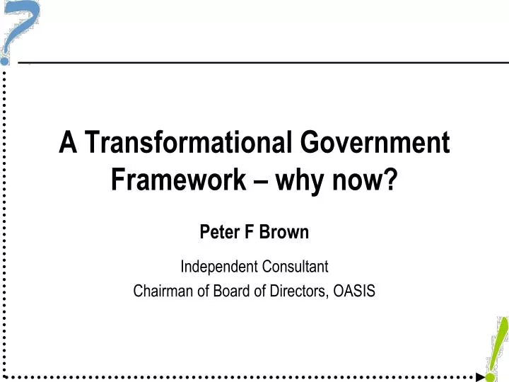 a transformational government framework why now