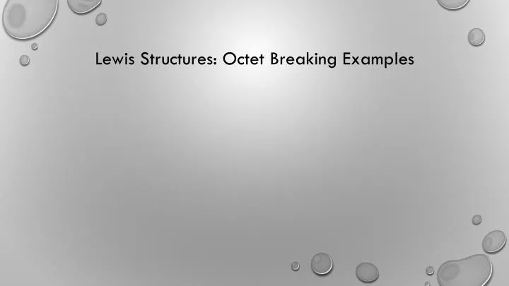 lewis structures octet breaking examples