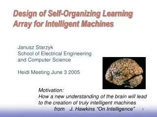 Design of Self-Organizing Learning Array for Intelligent Machines