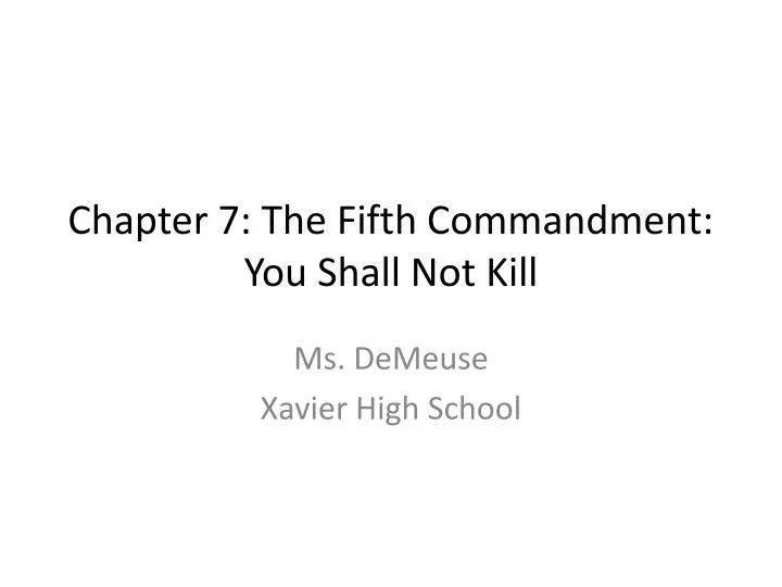 chapter 7 the fifth commandment you shall not kill