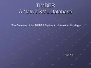 TIMBER A Native XML Database