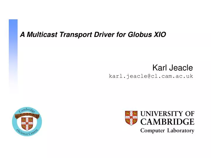 a multicast transport driver for globus xio