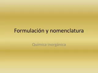 formulaci n y nomenclatura