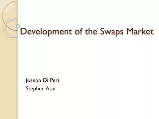 Development of the Swaps Market