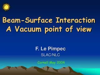 Beam-Surface Interaction A Vacuum point of view