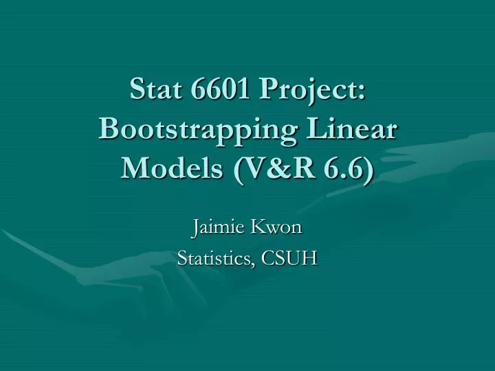stat 6601 project bootstrapping linear models v r 6 6