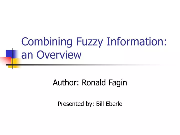 combining fuzzy information an overview