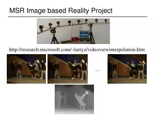 MSR Image based Reality Project