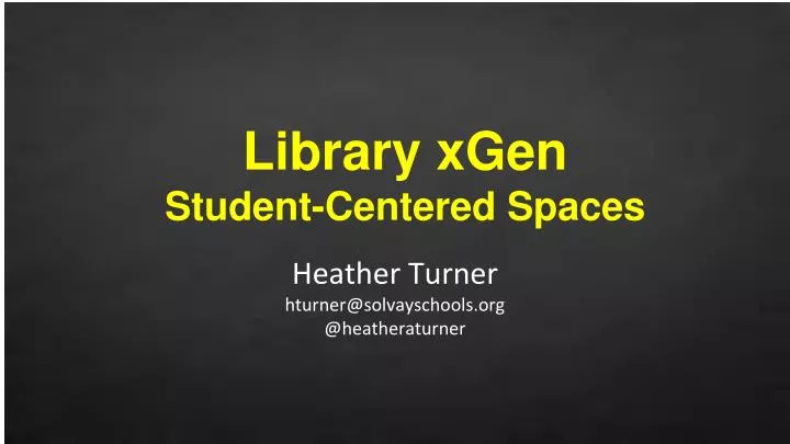 library xgen student centered spaces