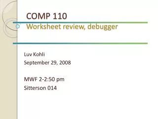 COMP 110 Worksheet review, debugger