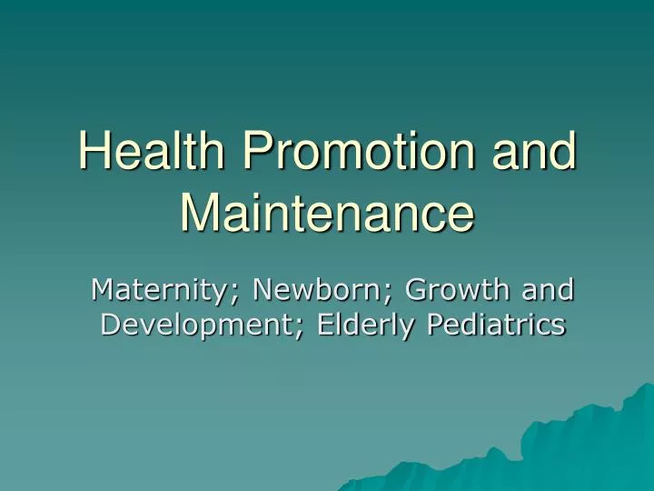 health promotion and maintenance