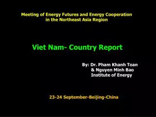 Meeting of Energy Futures and Energy Cooperation in the Northeast Asia Region