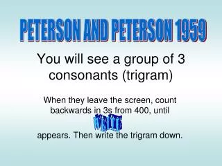 You will see a group of 3 consonants (trigram)
