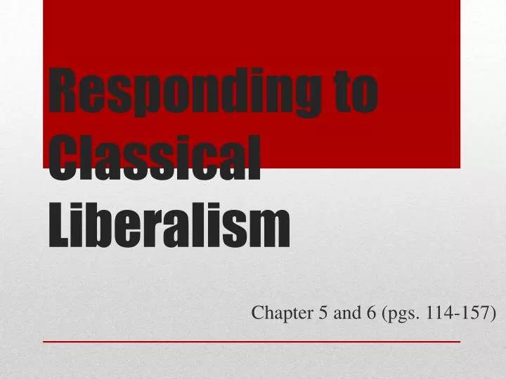 responding to classical liberalism