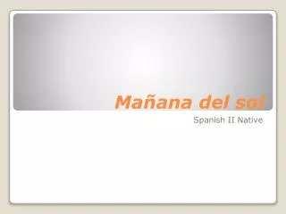 ma ana del sol