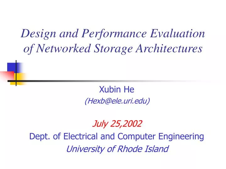 design and performance evaluation of networked storage architectures