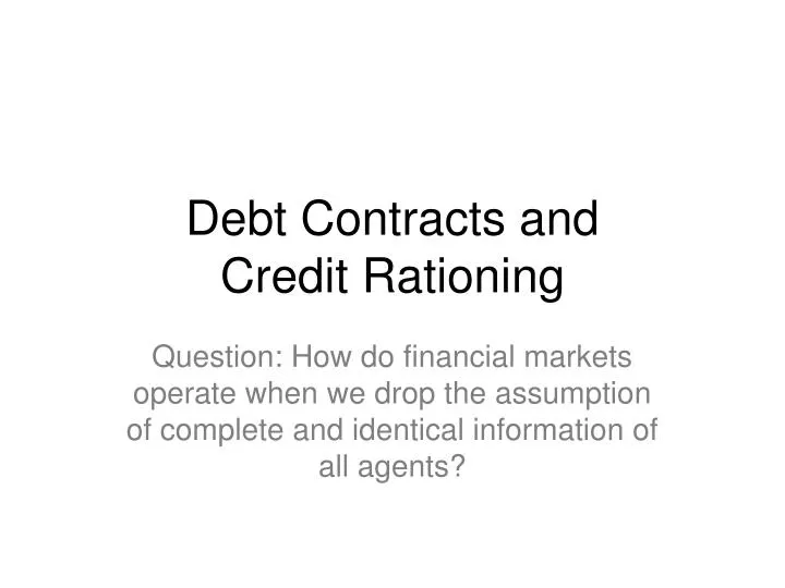 debt contracts and credit rationing